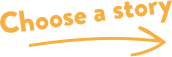 Choose a story